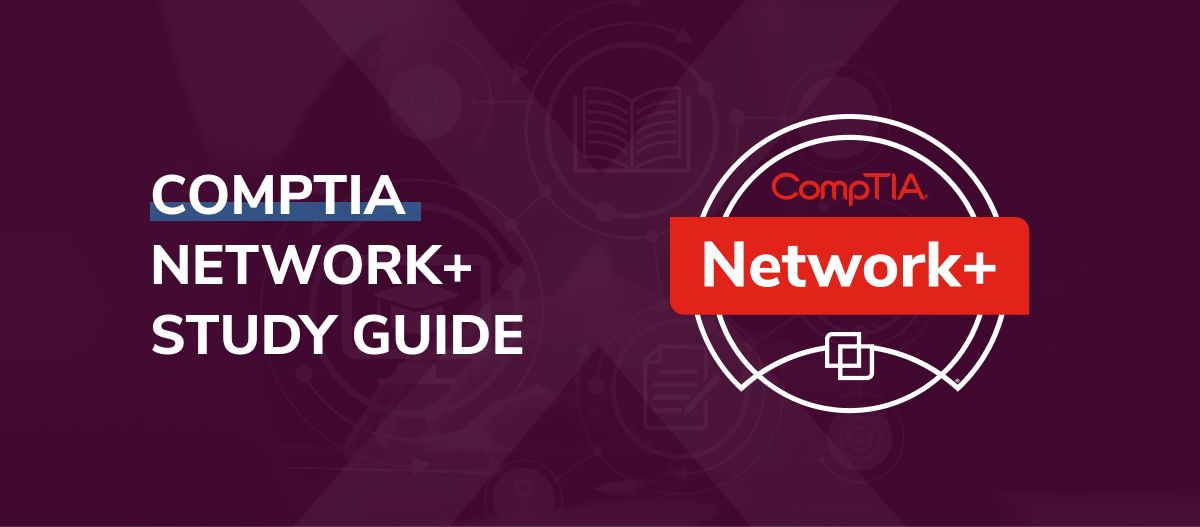 The Ultimate CompTIA Network+ Certification Study Guide by CertMaster