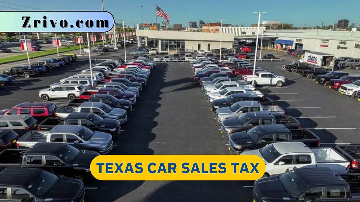 Texas Car Sales Tax Zrivo Medium