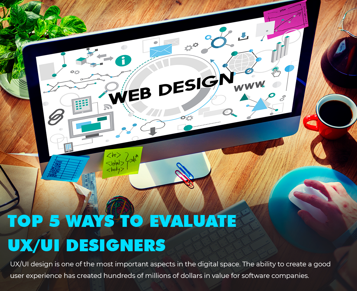 Top 5 Ways to Evaluate UX/UI Designers | by Ivector | Medium