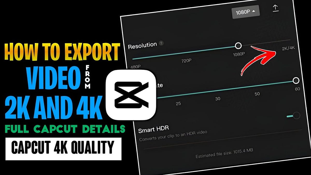 How to have 4k quality on capcut elevate your edits by