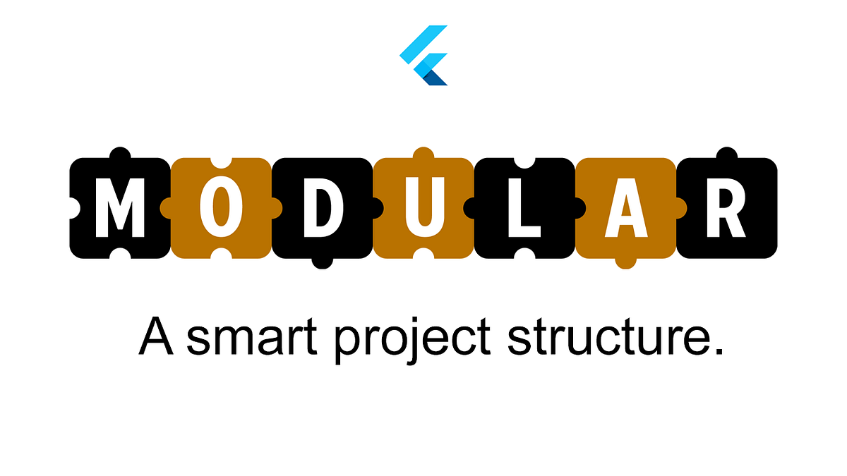 Flutter Modular: the New Old Way of Improving Your Projects | by ...