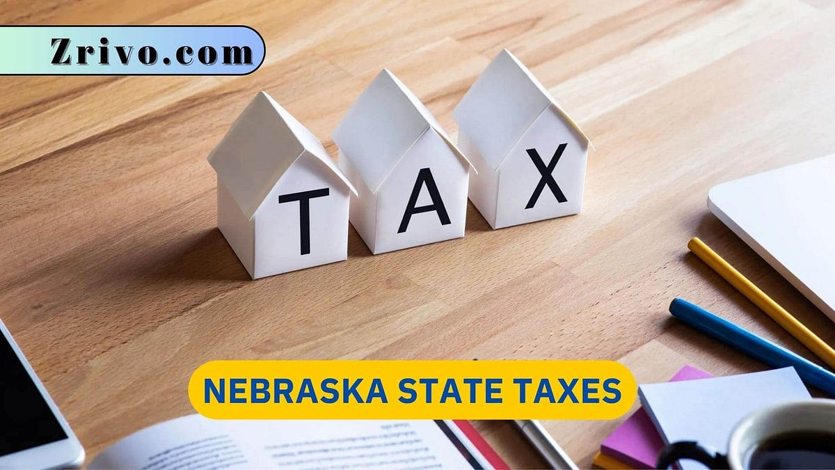 Nebraska State Taxes Zrivo Medium