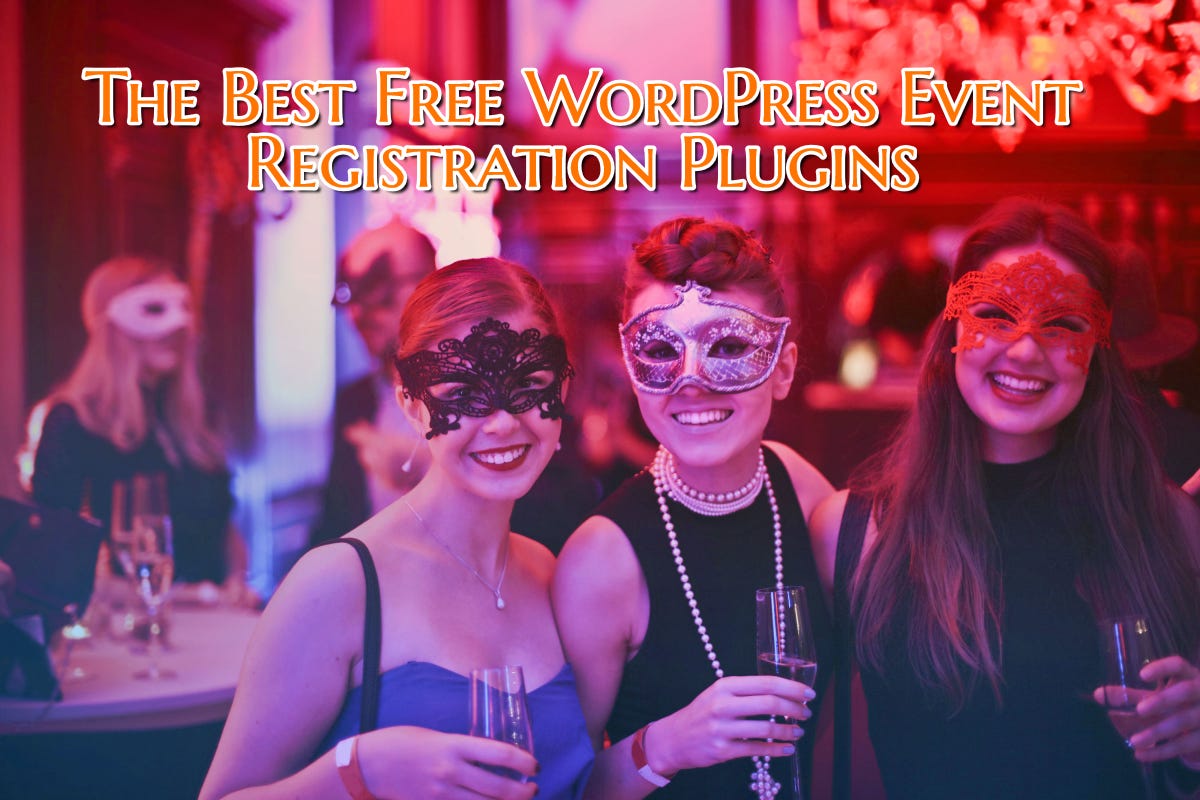 The Best Free WordPress Event Registration And Calendar Plugins By