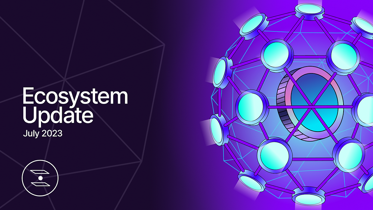 July Ecosystem Update