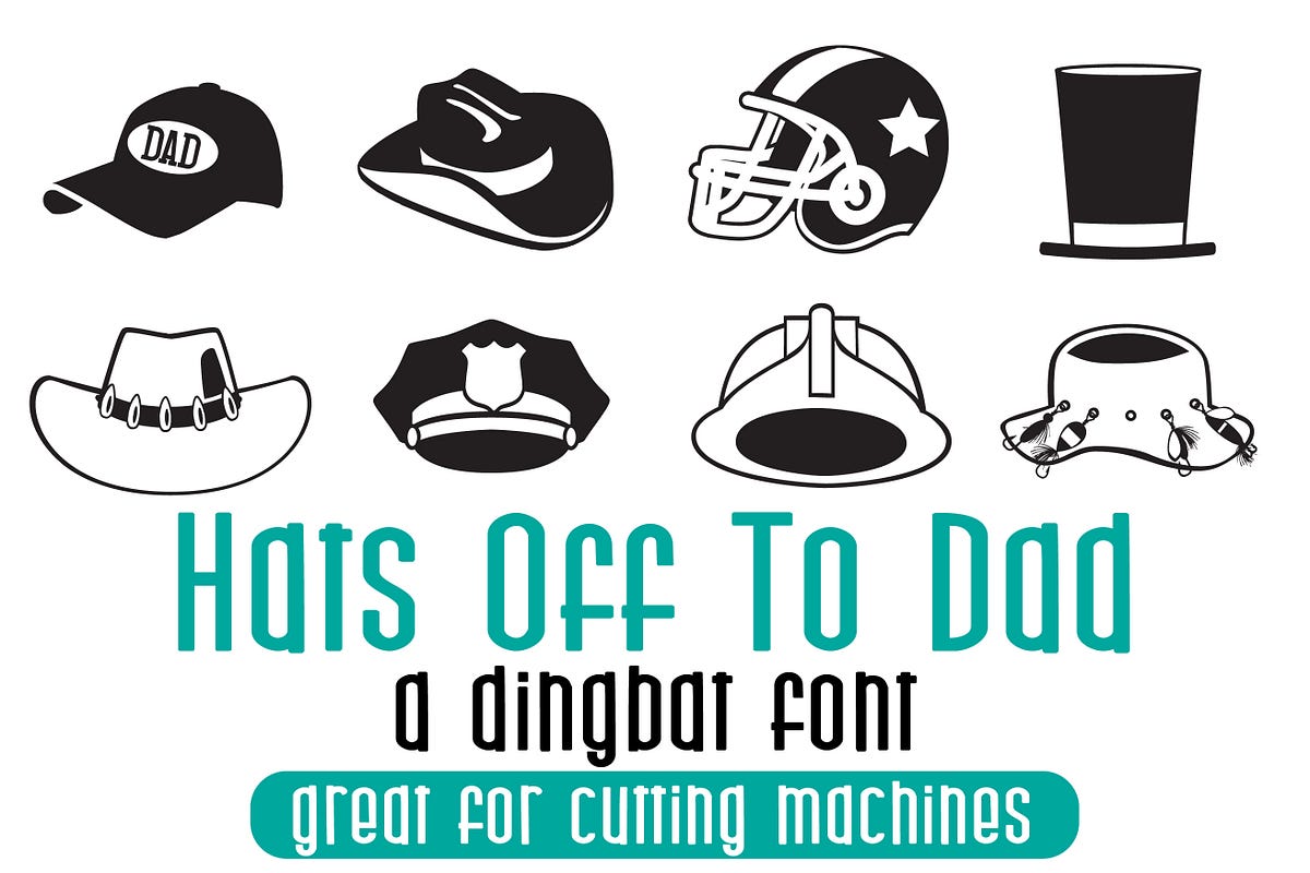 Hats off to Dad Font OTF | by Graceglimmer | Apr, 2024 | Medium