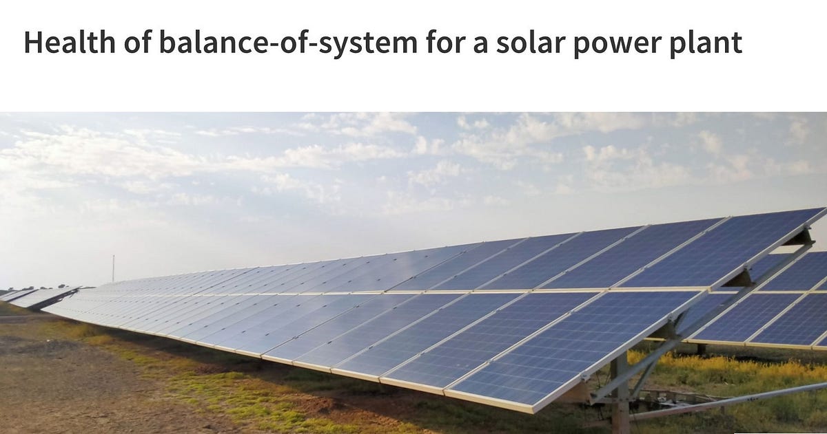 Health of balance-of-system for a solar power plant | by PV Diagnostics |  Medium