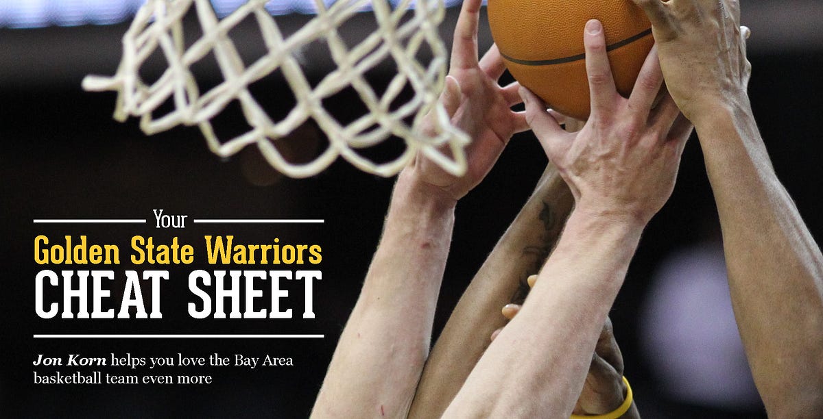 Your Golden State Warriors Cheat Sheet — The Bold Italic — San Francisco