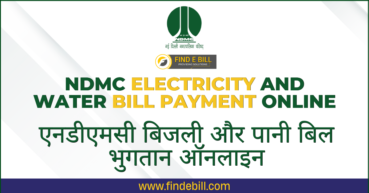 NDMC Electricity And Water Bill Payment Online by Abrarahmad