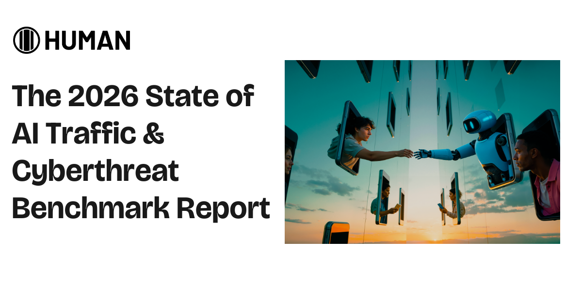 Cover image — Official cover artwork from HUMAN Security’s 2026 State of AI Traffic & Cyberthreat Benchmark Report, published March 26, 2026. Image credits: HUMAN Security, 2026 State of AI Traffic & Cyberthreat Benchmark Report. Source: https://www.humansecurity.com/learn/resources/2026-state-of-ai-traffic-cyberthreat-benchmarks/