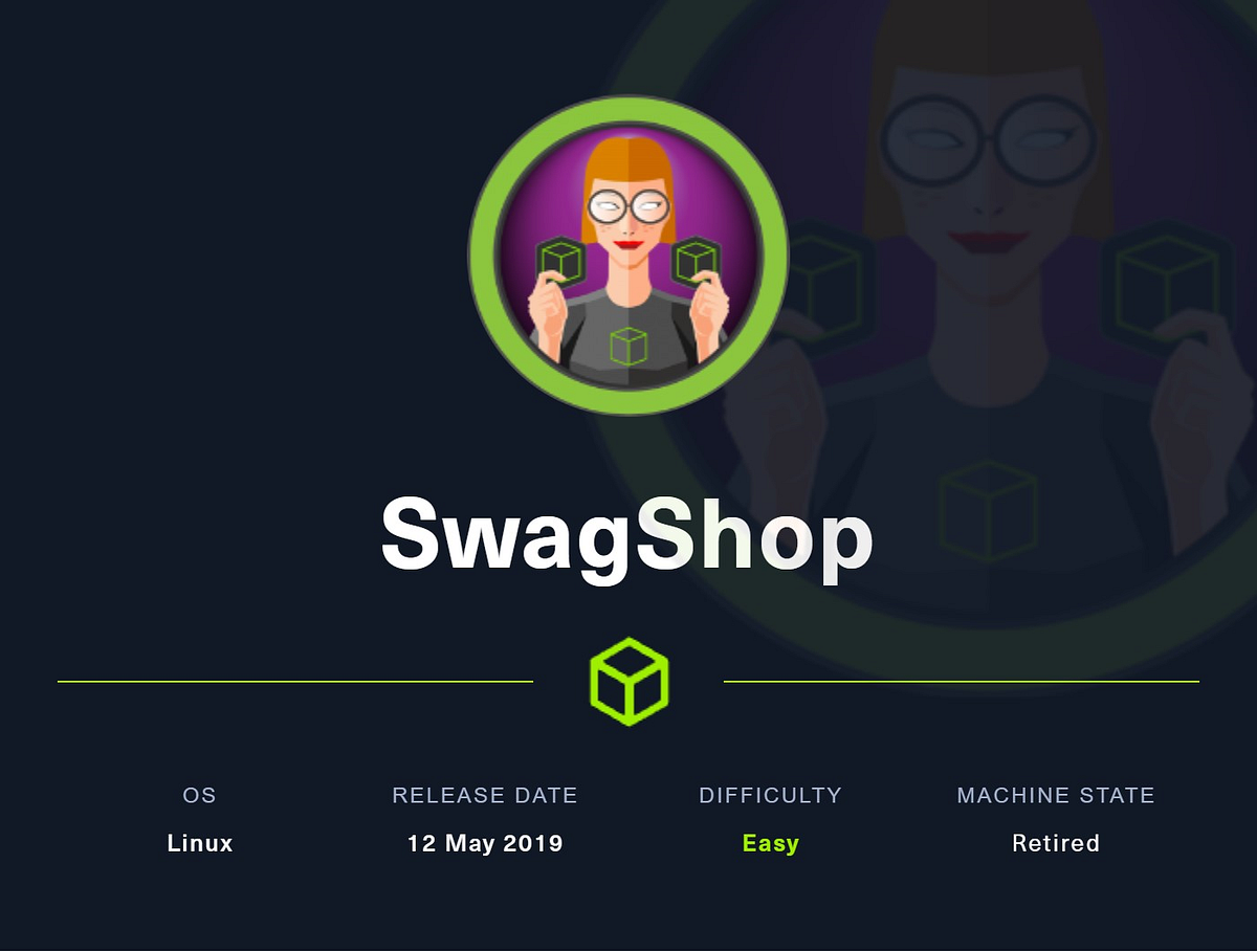 Swagshop рџ ќпёџ Hack The Box Walkthrough By Wirehawk Security Medium