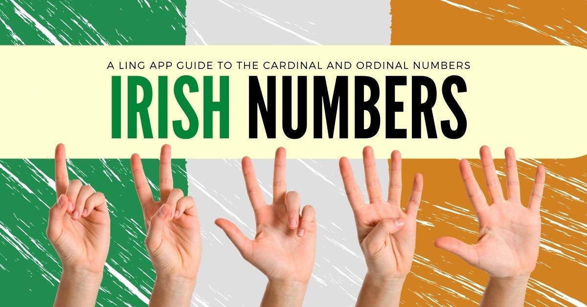 Irish Numbers An Easy Beginner’s Guide For 2021 by Ling Learn