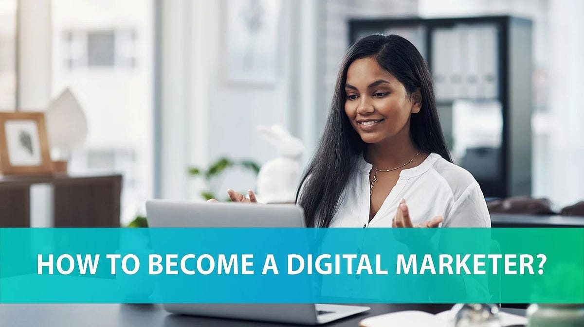 How to become a digital marketer. Introduction | by Poonam Digital ...