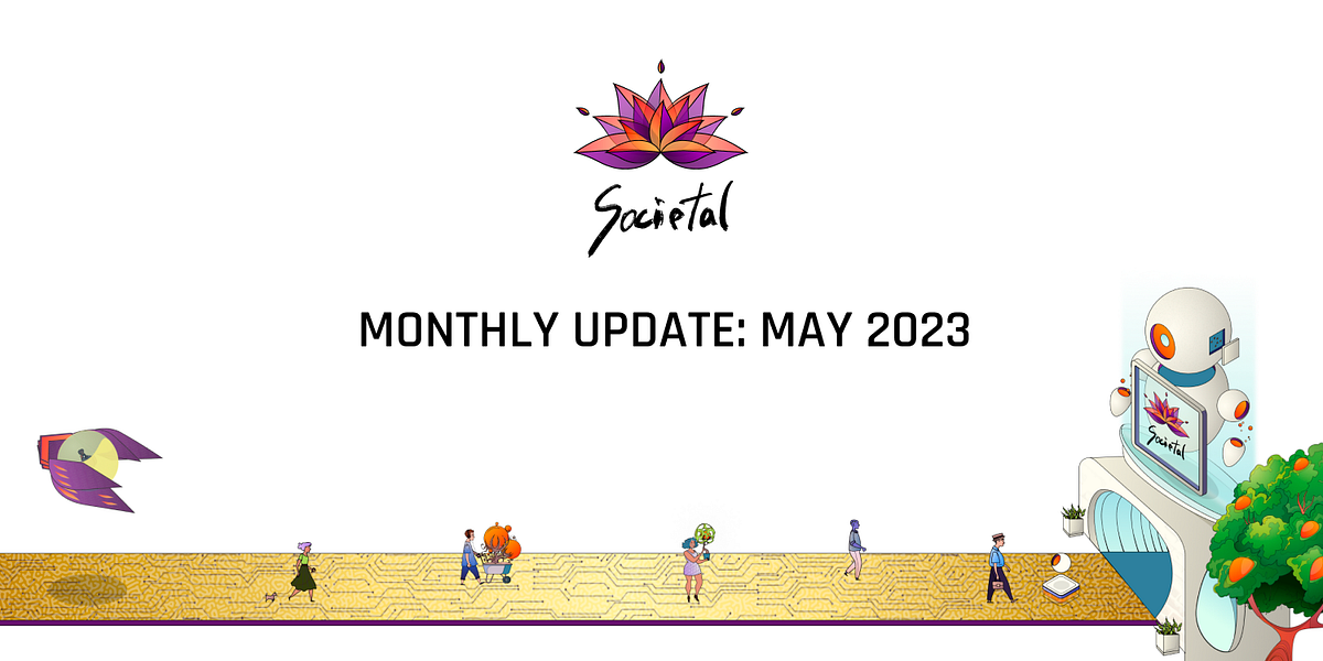 Societal Monthly Update: May 2023