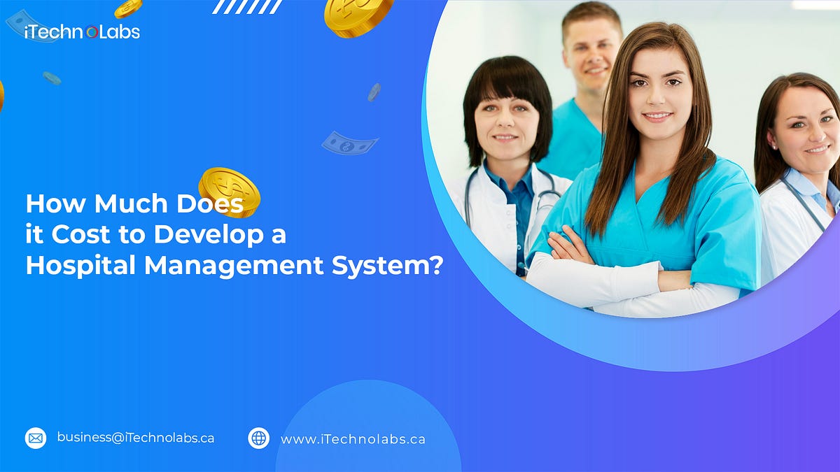 how-much-does-it-cost-to-develop-a-hospital-management-system-by