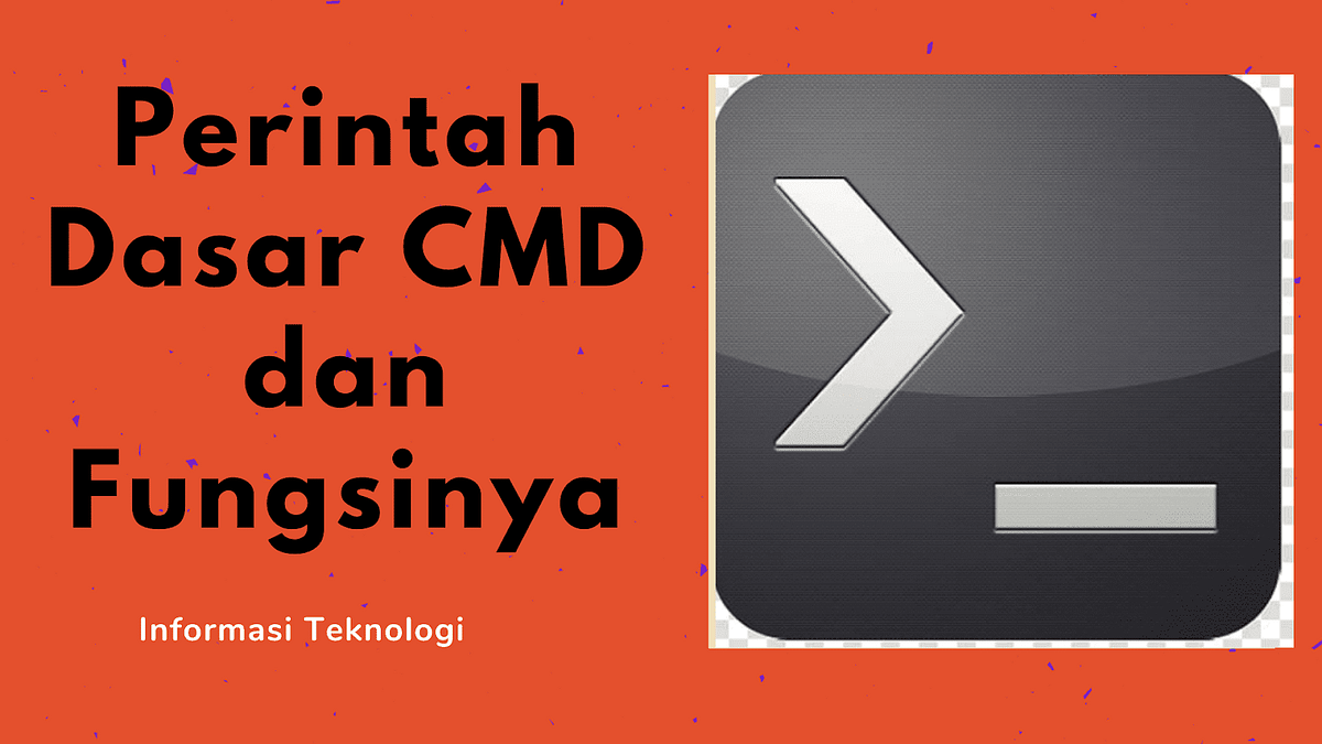 Kumpulan Perintah Dasar CMD Dan Fungsinya | By Anonym | Medium