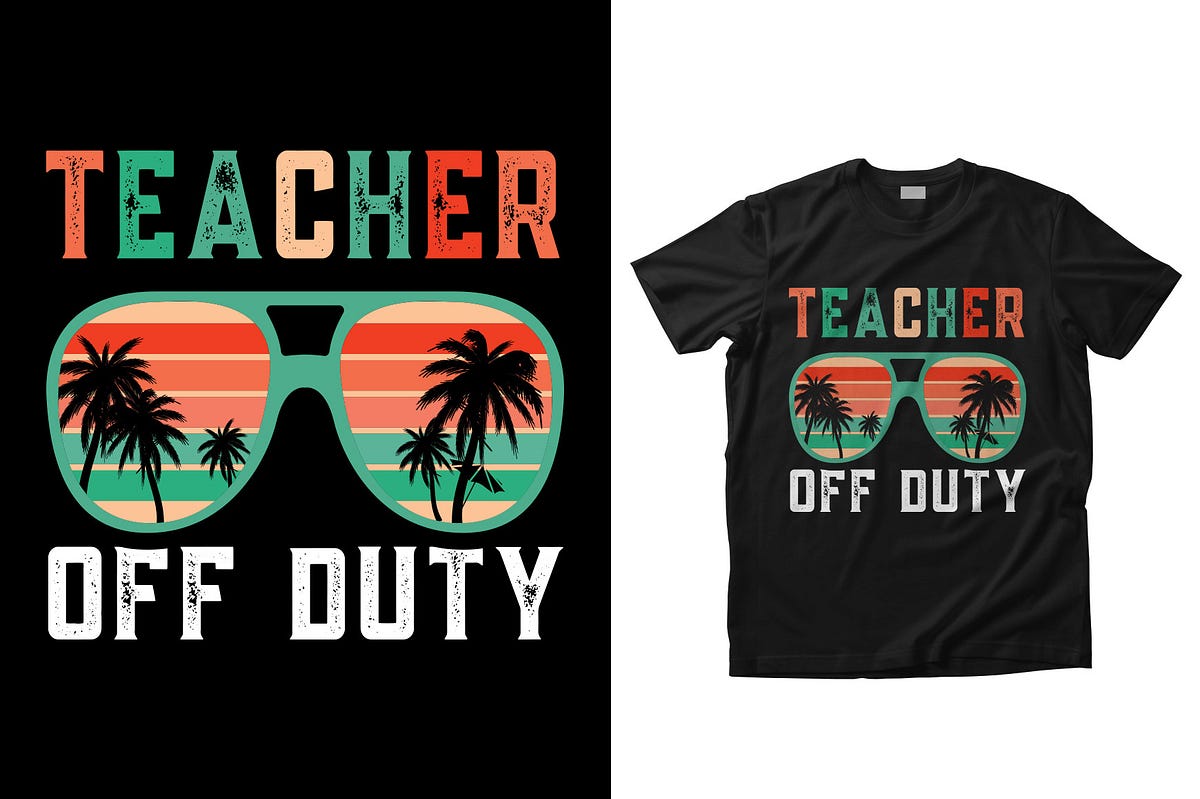 Teacher off Duty Beach Sunset T-Shirt (Unique Print Mock-ups) | by ...