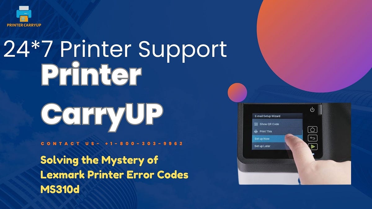 Lexmark Printer Error codes ms310d In CA USA by Printer Carry Up Medium