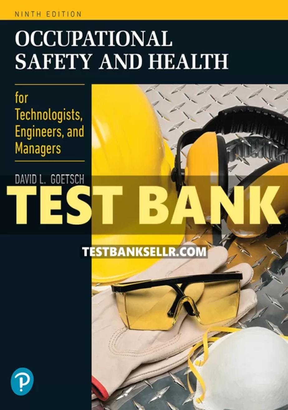Test Bank for Occupational Safety and Health for Technologists