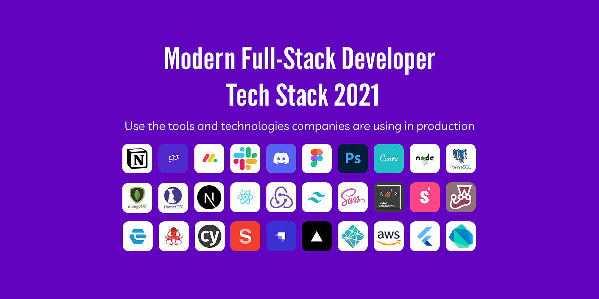 Modern Full-Stack Developer Tech Stack 2021 | by Ankush Kumar | Medium