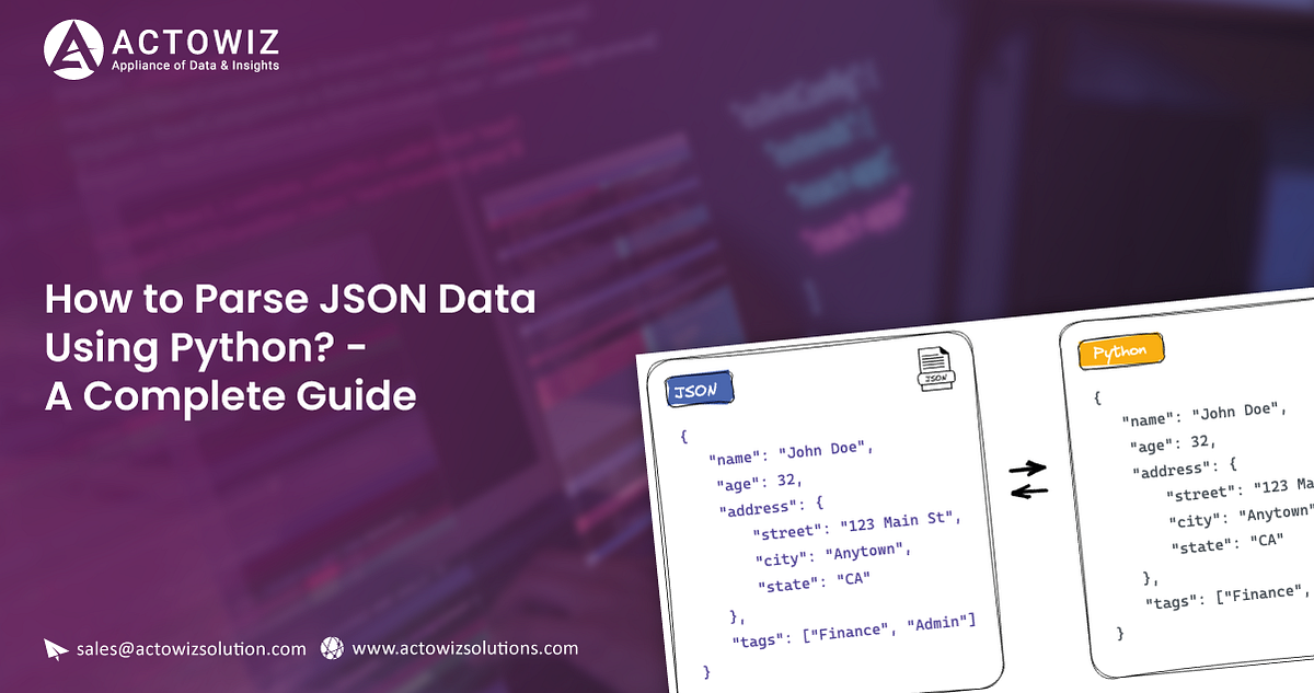How to Parse JSON Data Using Python? | by actowizsolution | Medium