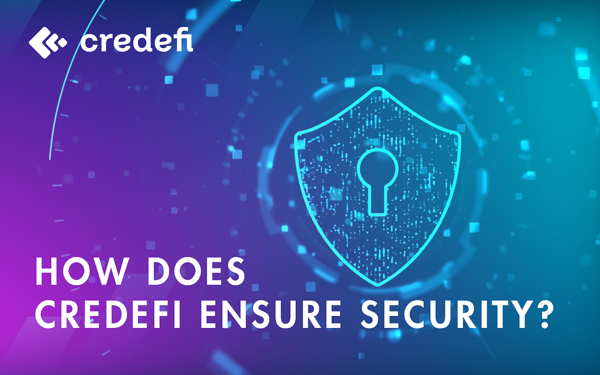 How does Credefi ensure security? - Credefi - Medium