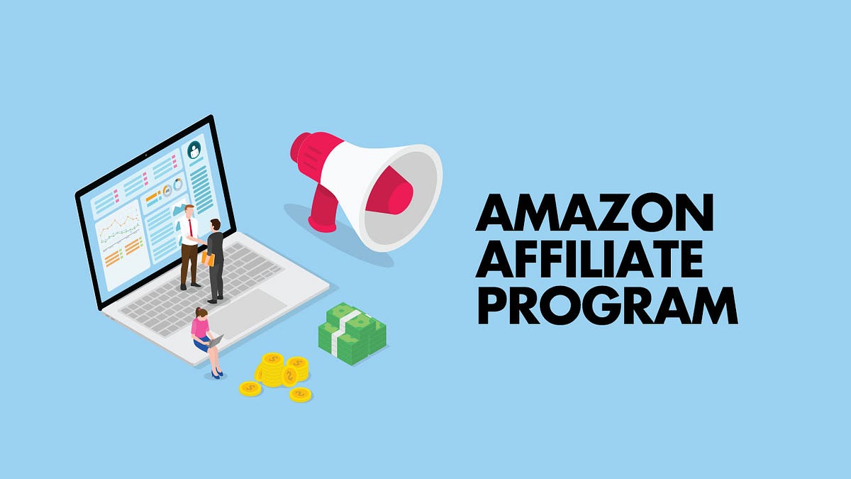 Unlocking Success: Mastering the Amazon Affiliate Program | by Rajib ...