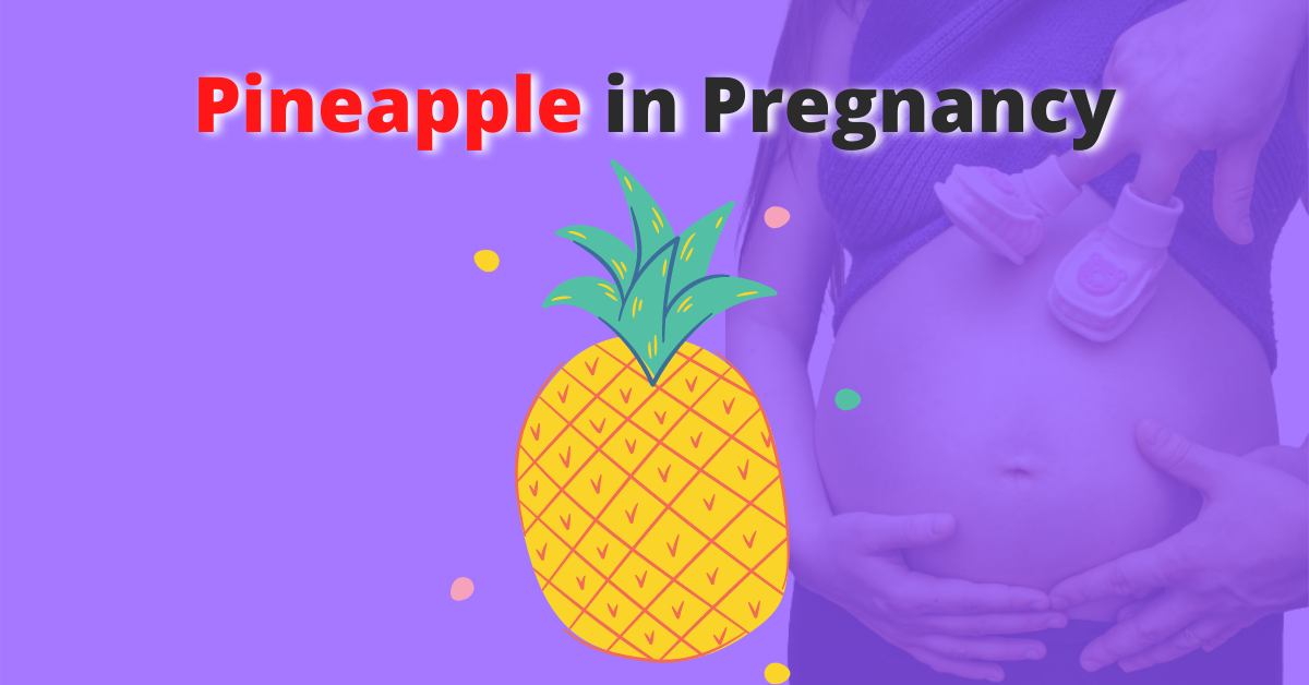 Pineapple in Pregnancy. Here is what you should know about the… by Dr