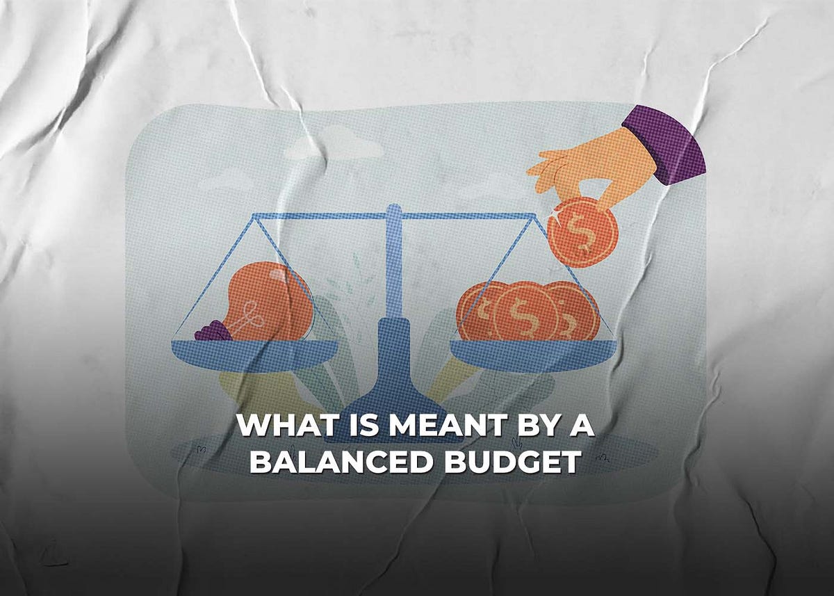 what-is-meant-by-a-balanced-budget-by-sean-odhran-medium