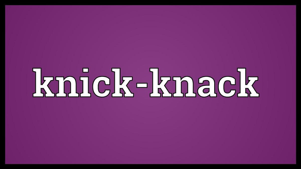 What is a Knick Knack in the World of Sports? by Wiack Medium