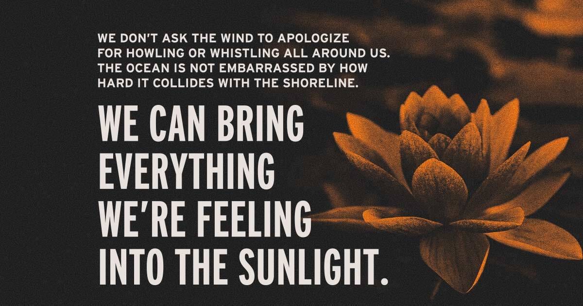 You Are Not A Burden. “Your authentic and vulnerable… by To Write