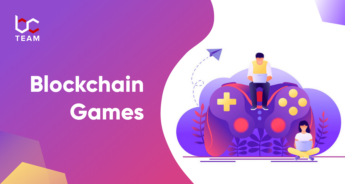 Top 10 blockchain games. Blockchain games have become popular… | by bc ...