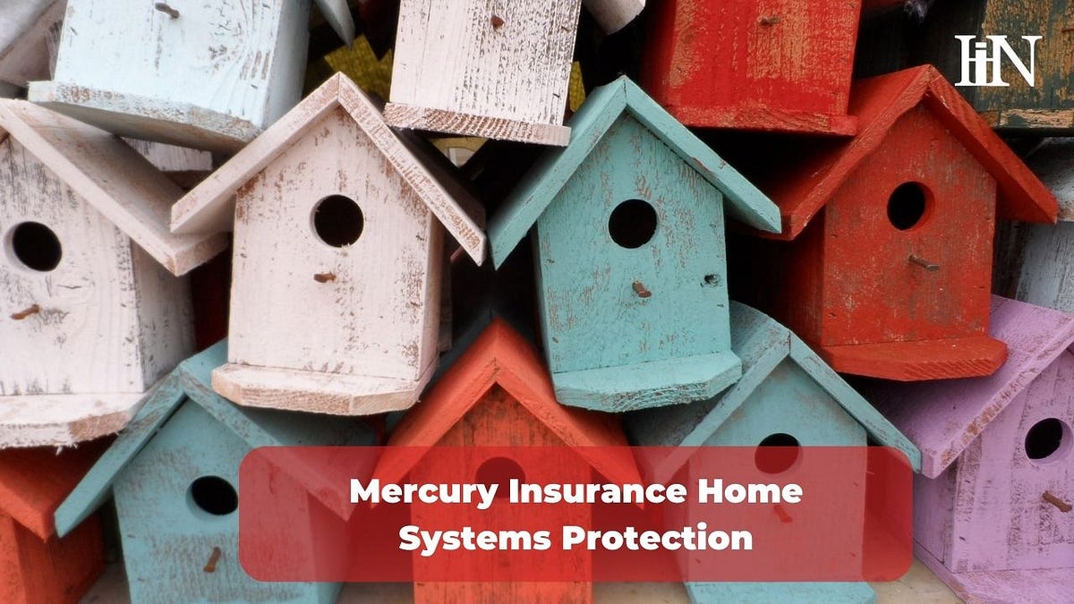 Mercury Insurance Home Systems Protection by healthinsurancenord