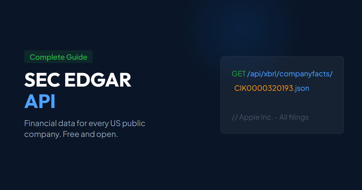 SEC EDGAR API: Complete Guide to Financial Filings