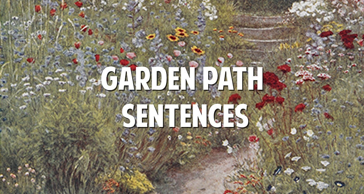 In Search of the Perfect Garden Path Sentence by Jack Shepherd