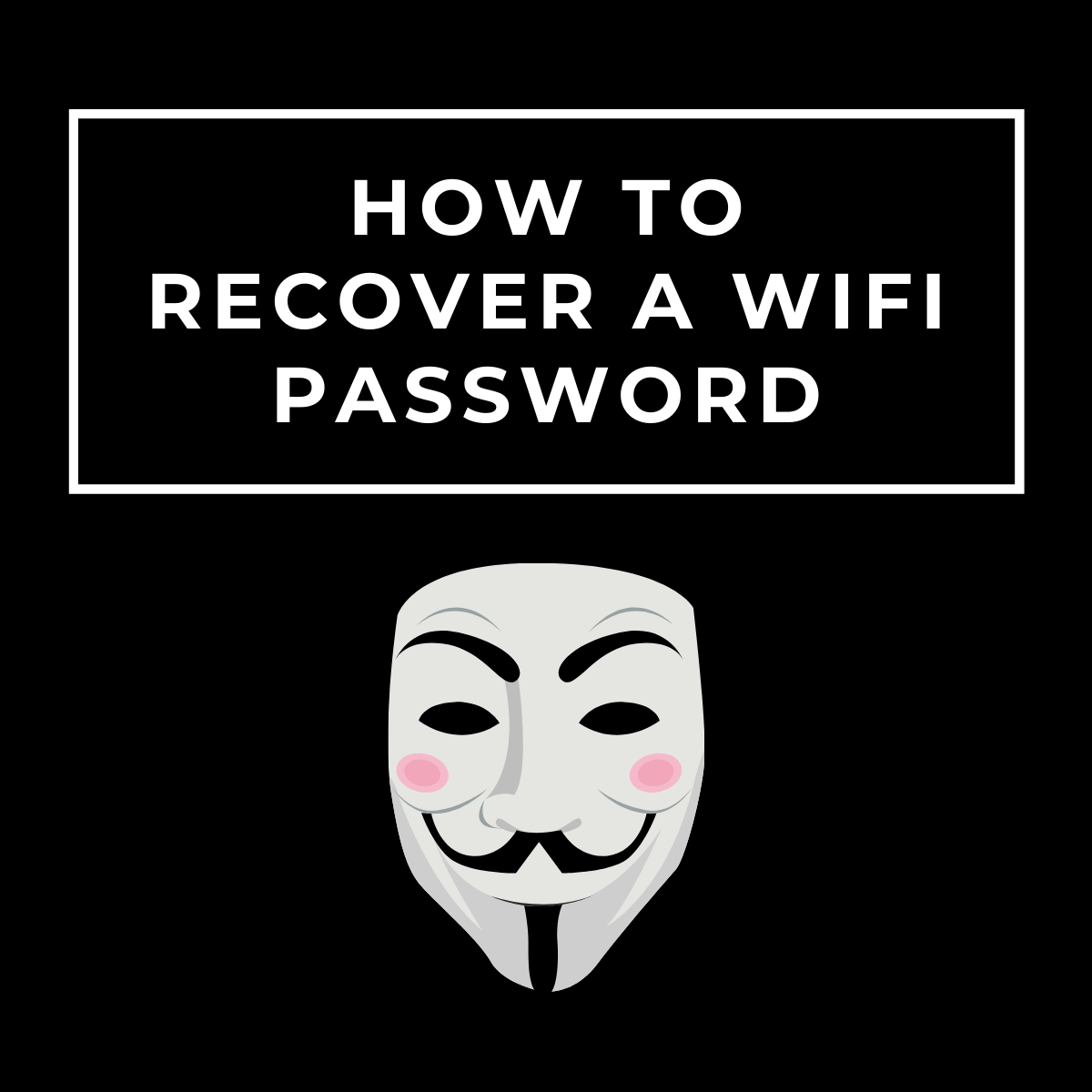 How to Recover a WiFi Password. Hi guys, in this post I’ll show you how