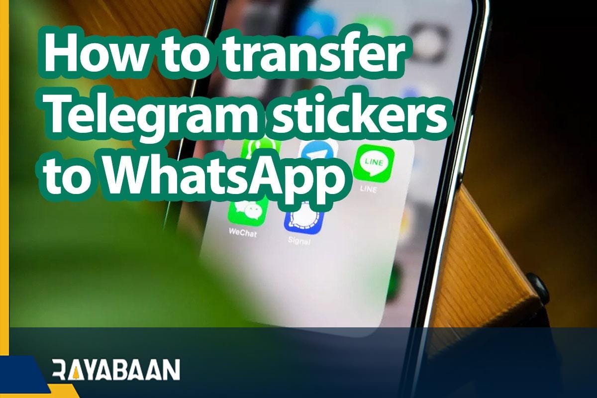 how-to-transfer-telegram-stickers-to-whatsapp-amini-hamid-medium