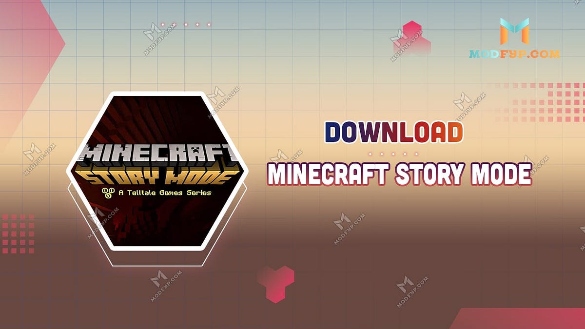 Minecraft Story Mode APK 10.0 (Official) Download latest version for