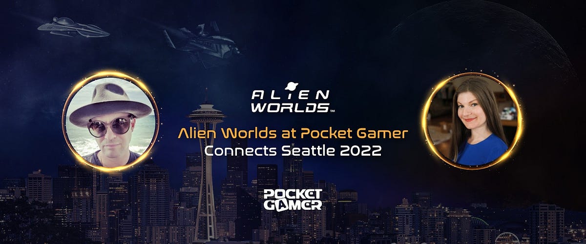 Alien Worlds Presents at Pocket Gamer Connects Seattle 2022 by Alien