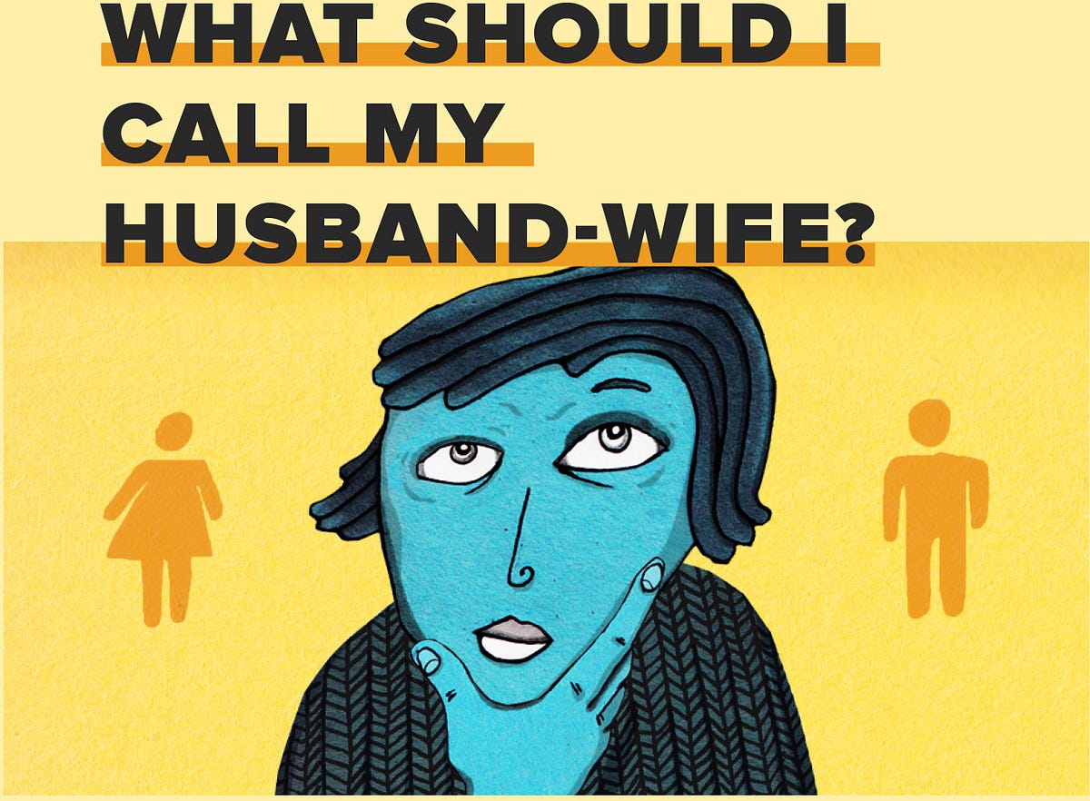 Image of: What Should I Call My Husband-Wife?