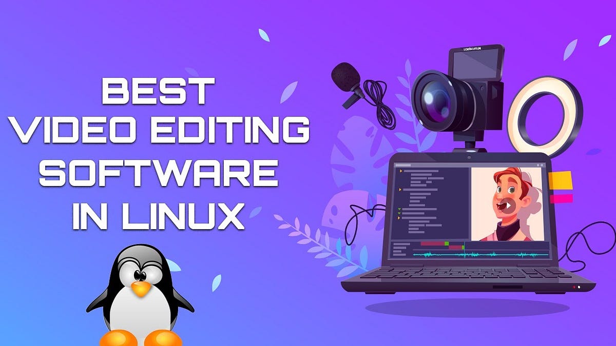 Best Video Editors for Linux TopRated Tools Unveiled by Ora Tinnin