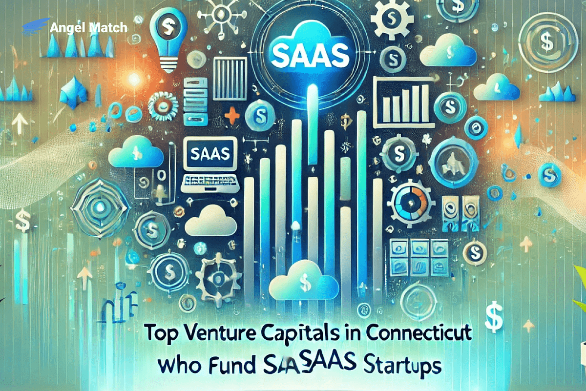 Top Venture Capital Firms in Connecticut Who Fund SaaS Startups | by Angel  Match | Medium