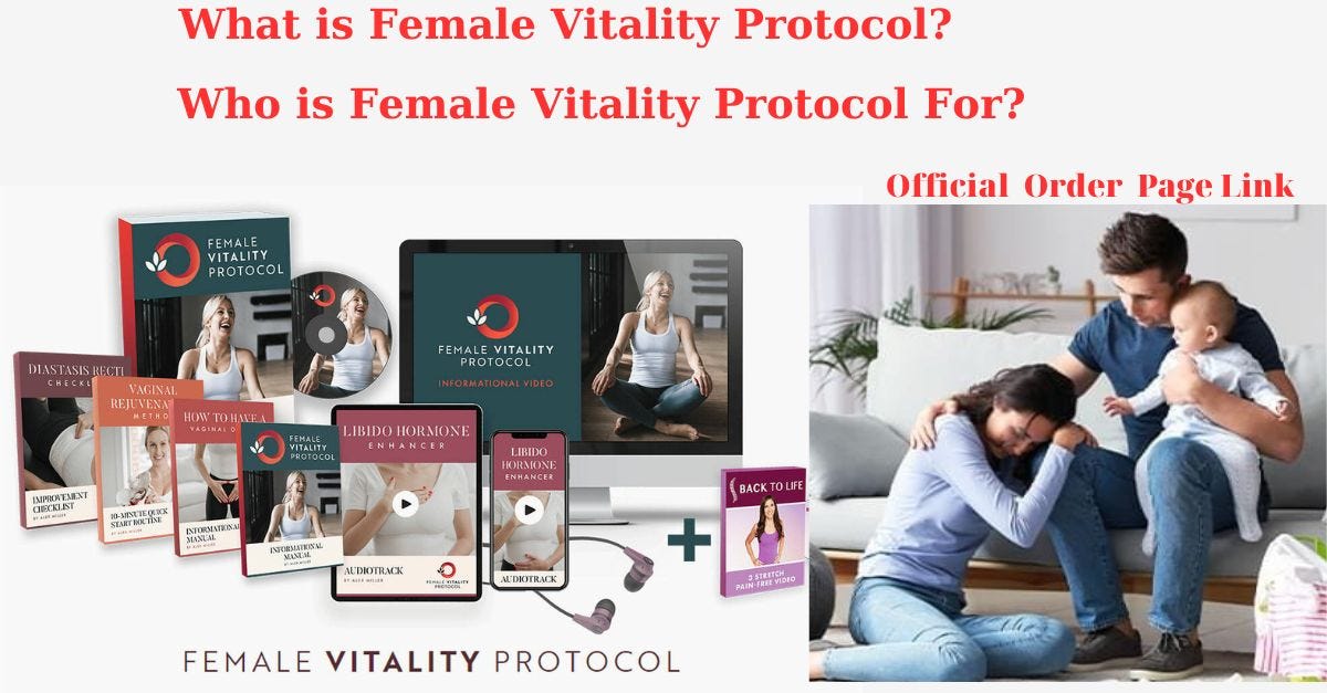Female Vitality Protocol Reviews — Is Pre-Menopausal Correction Effective?, by Paula Davis