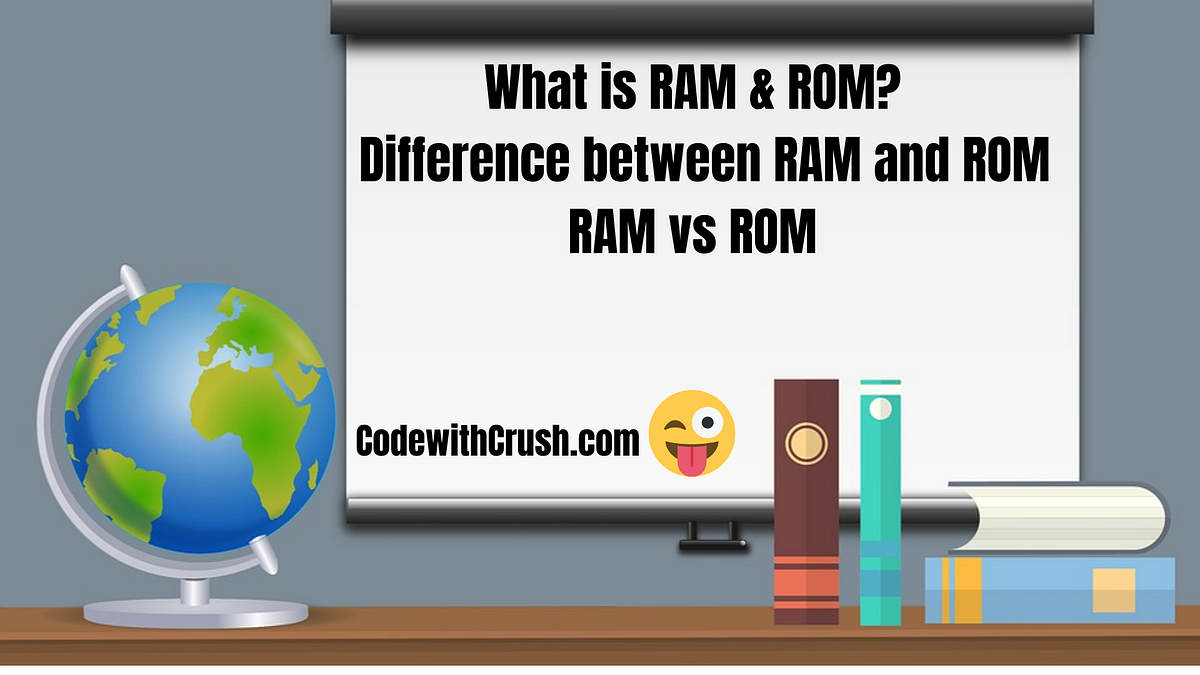 What is RAM & ROM? Difference between RAM and ROM RAM vs ROM by