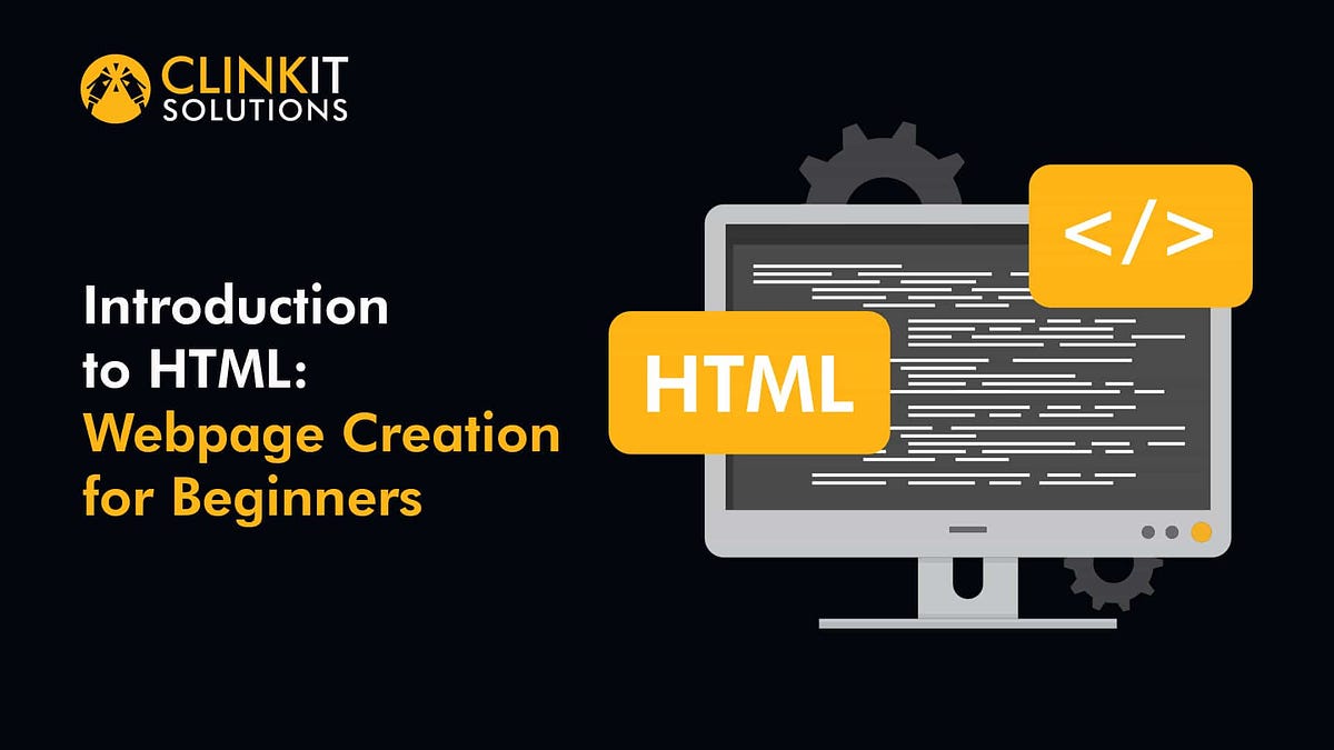 The Ultimate Guide to HTML for Beginners | by Abhishek N | Medium