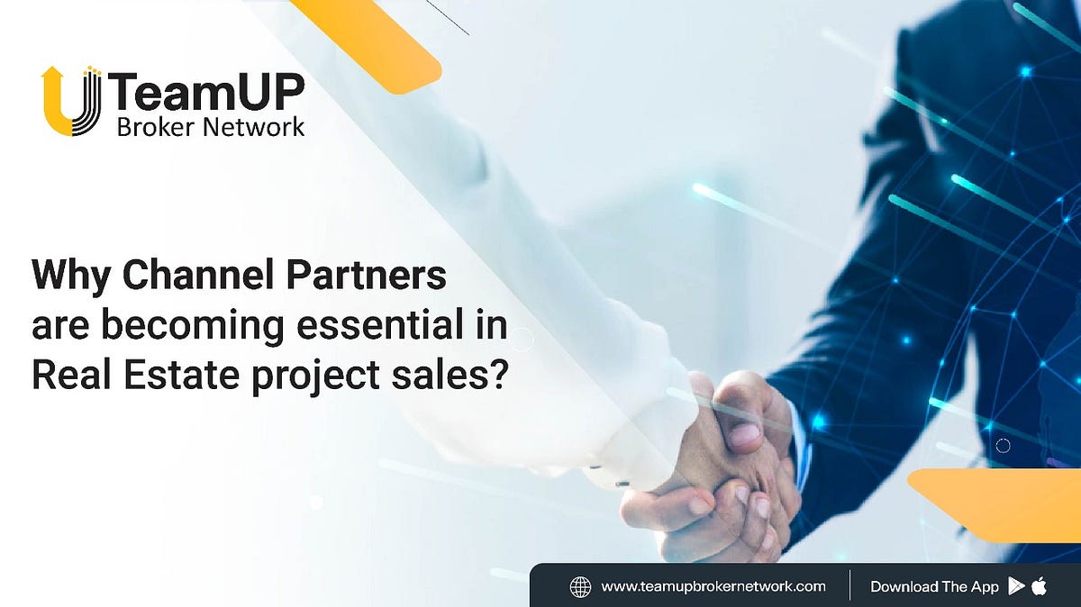 Why Channel Partners are Essential in Real Estate Project