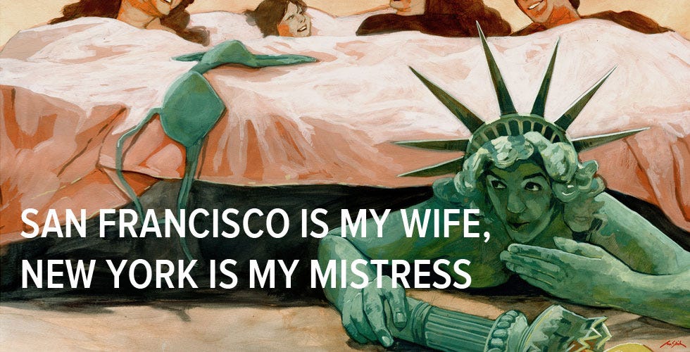 Image of: San Francisco Is My Wife, New York Is My Mistress