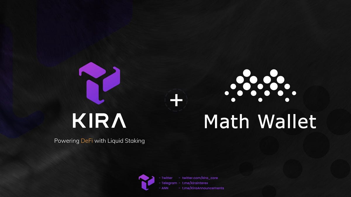 Kira Network Announces Math Foundation Strategic Investment and Partnership  | by MathWallet Official | Medium