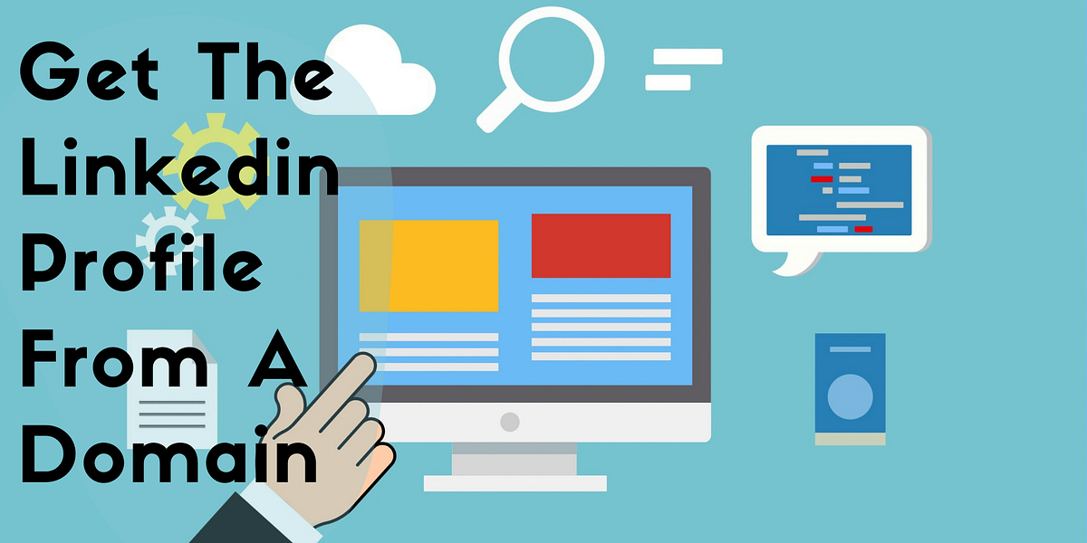 Get LinkedIn Profile From A Domain Using An API | by TheStartupFounder ...