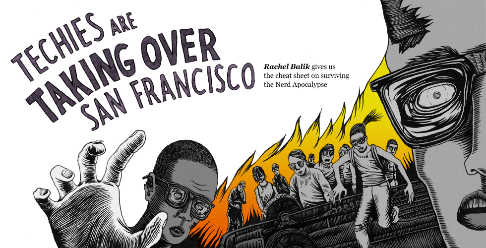 Techies Are Taking Over San Francisco — The Bold Italic — San Francisco