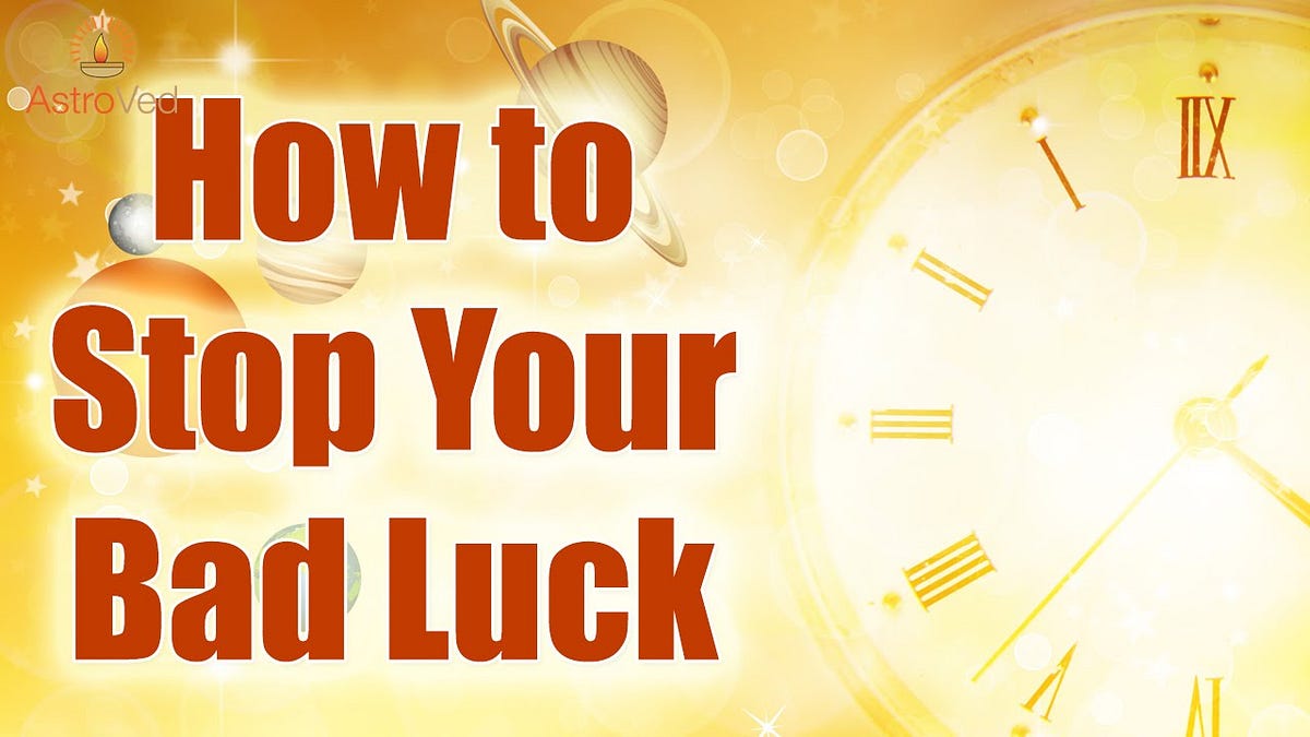 how-to-remove-bad-luck-by-prayer-if-you-are-living-with-bad-luck-it